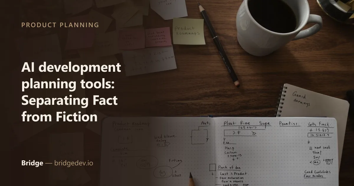AI development planning tools: Separating Fact from Fiction